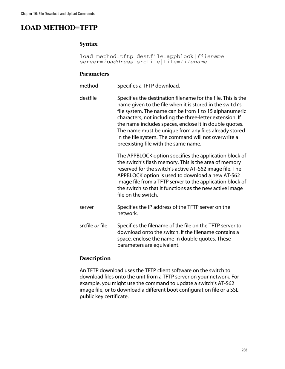Load method=tftp | Allied Telesis AT-S62 User Manual | Page 238 / 573