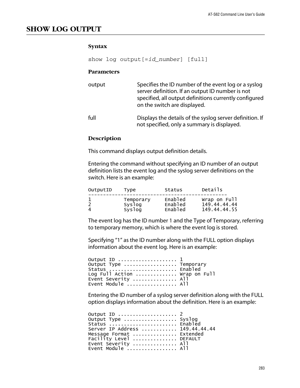 Show log output | Allied Telesis AT-S62 User Manual | Page 283 / 573
