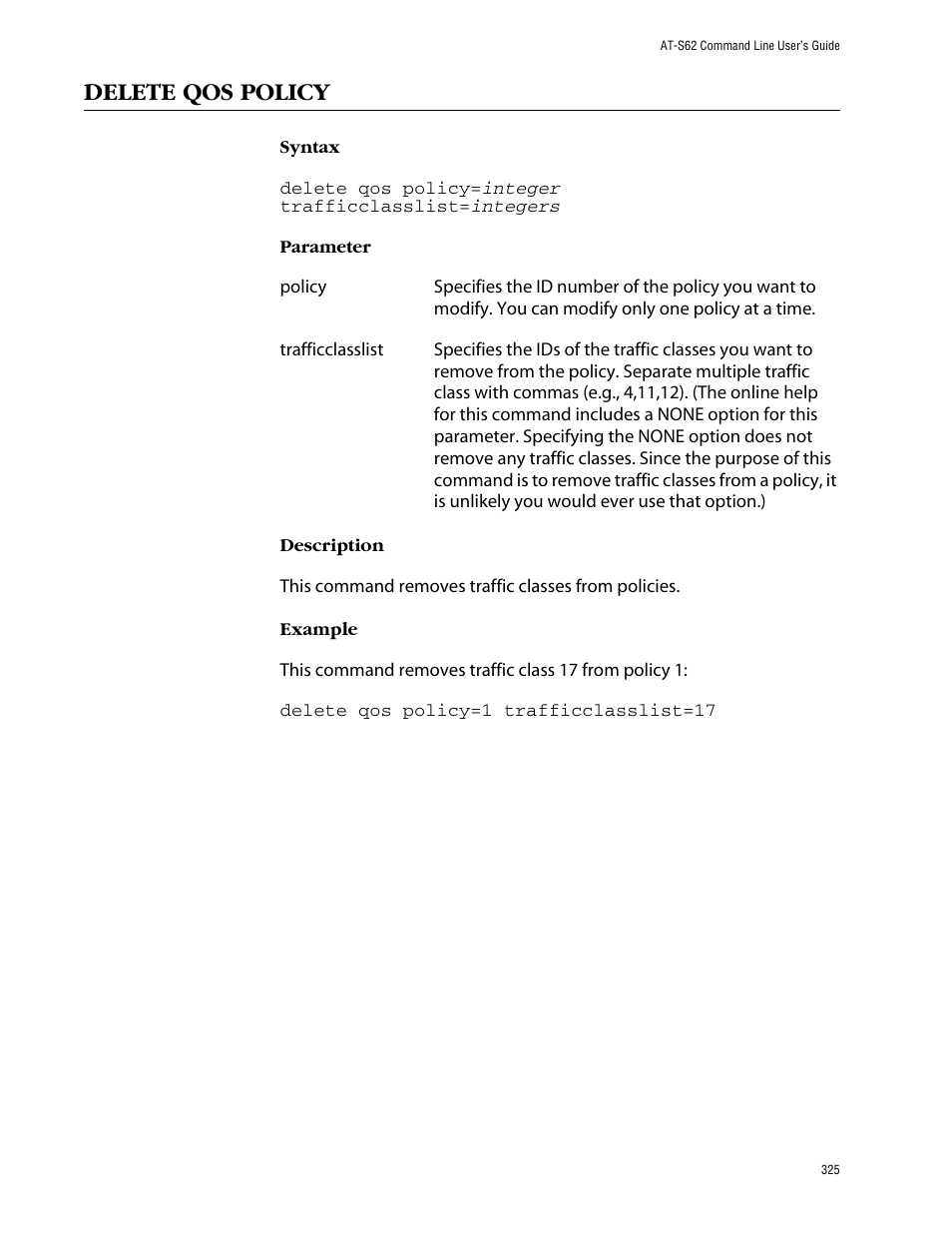 Delete qos policy | Allied Telesis AT-S62 User Manual | Page 325 / 573
