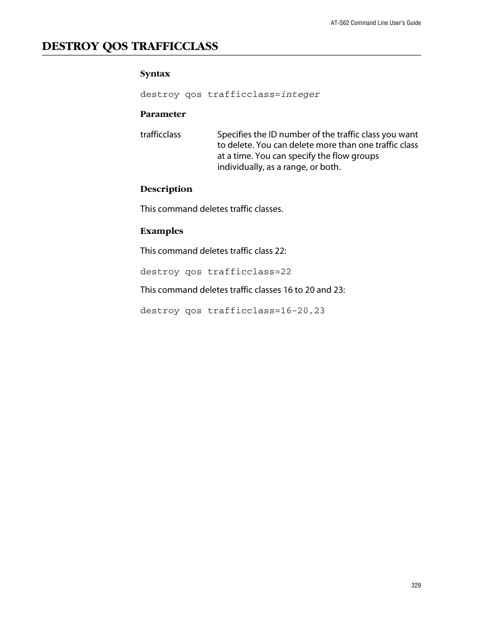 Destroy qos trafficclass | Allied Telesis AT-S62 User Manual | Page 329 / 573