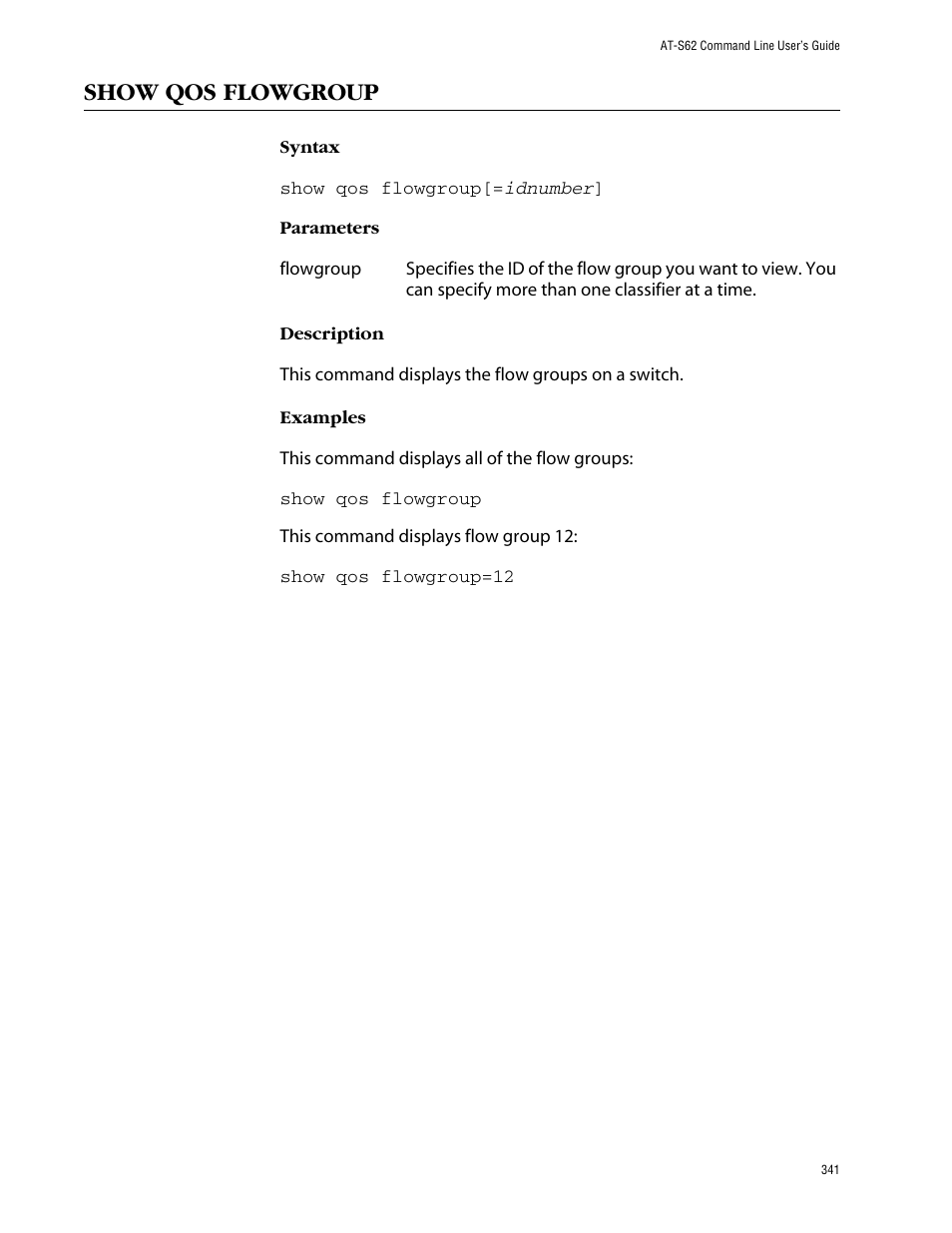 Show qos flowgroup | Allied Telesis AT-S62 User Manual | Page 341 / 573