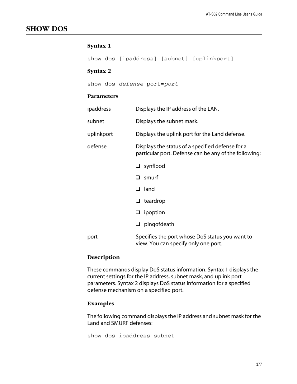 Show dos | Allied Telesis AT-S62 User Manual | Page 377 / 573