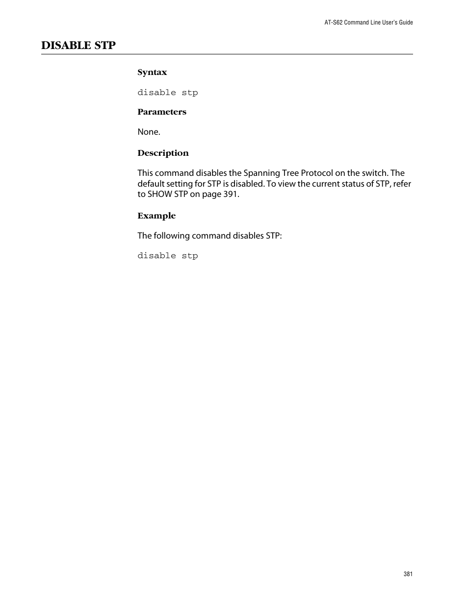 Disable stp | Allied Telesis AT-S62 User Manual | Page 381 / 573