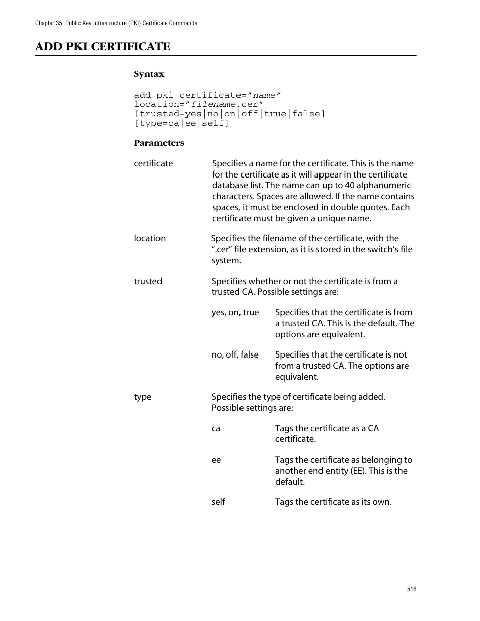 Add pki certificate, The certificate database using add, Es to the certificate database using add pki | Allied Telesis AT-S62 User Manual | Page 516 / 573