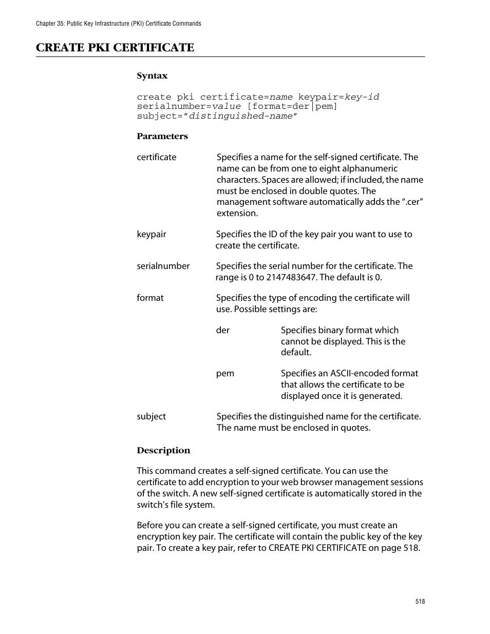 Create pki certificate, Certificate using create pki certificate on | Allied Telesis AT-S62 User Manual | Page 518 / 573