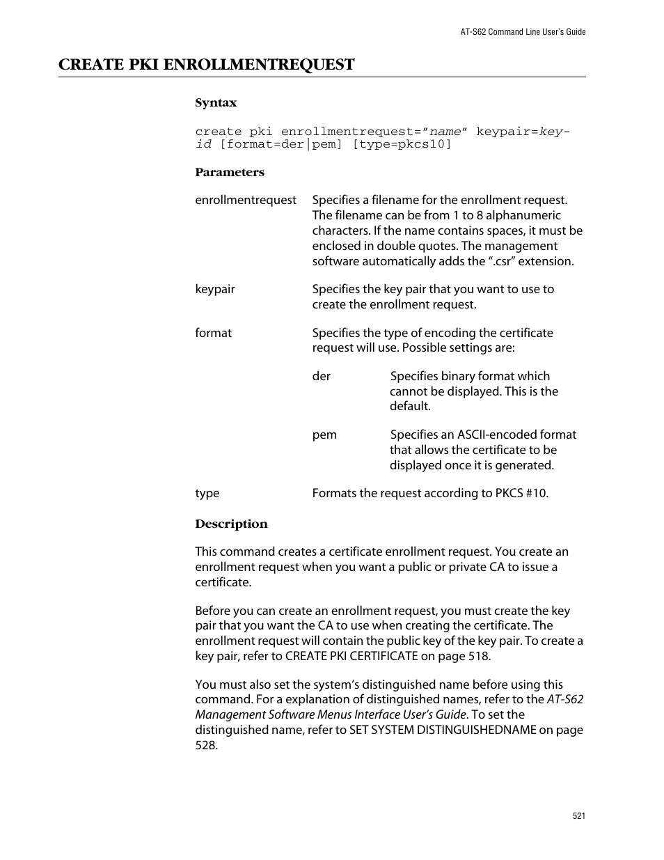 Create pki enrollmentrequest, Quest using create pki | Allied Telesis AT-S62 User Manual | Page 521 / 573