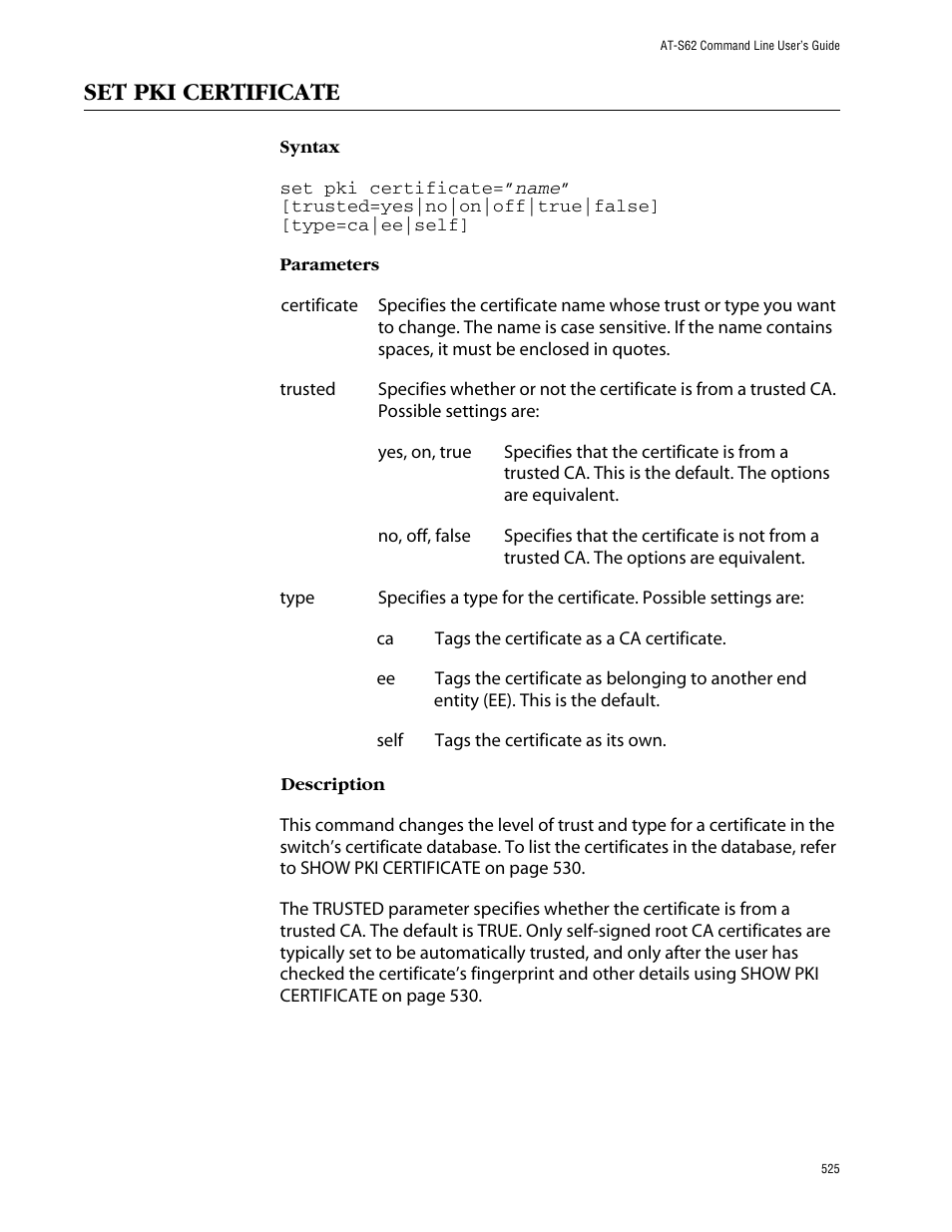 Set pki certificate | Allied Telesis AT-S62 User Manual | Page 525 / 573