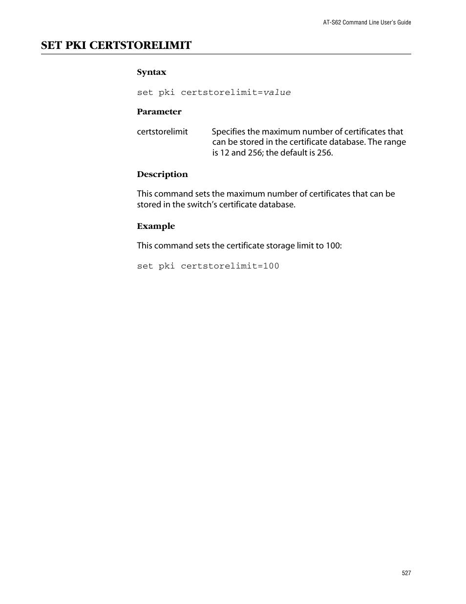 Set pki certstorelimit | Allied Telesis AT-S62 User Manual | Page 527 / 573