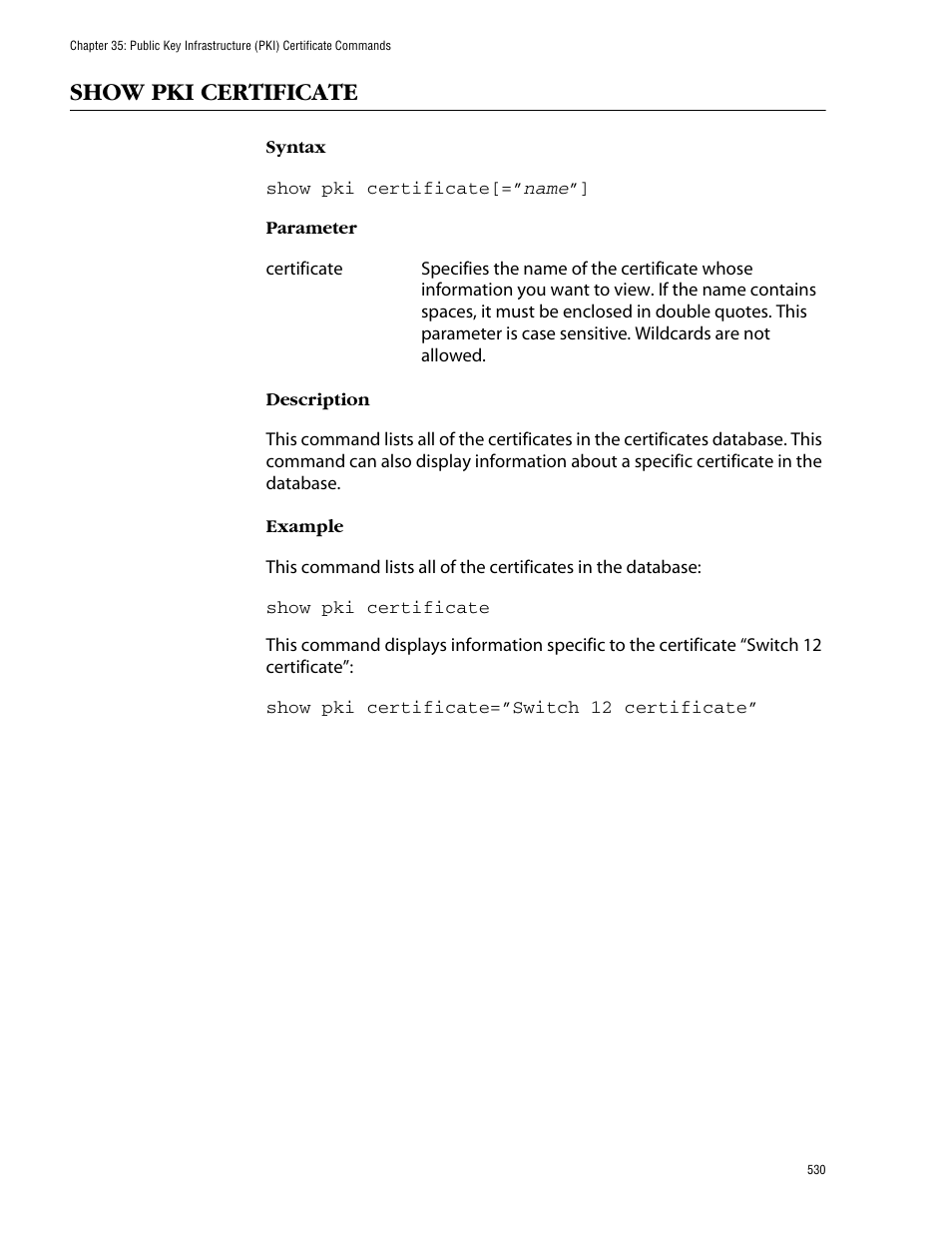 Show pki certificate | Allied Telesis AT-S62 User Manual | Page 530 / 573