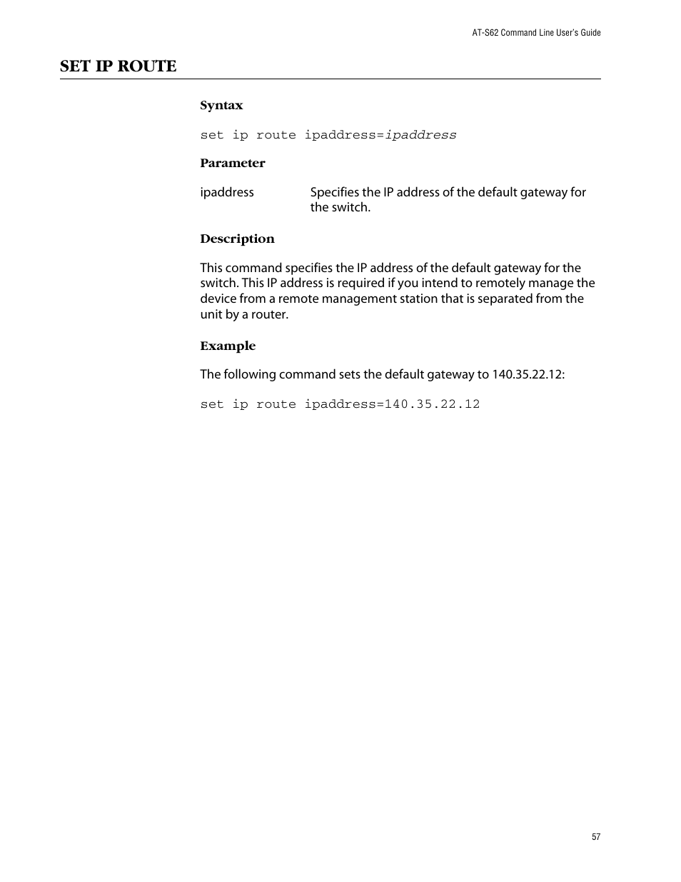 Set ip route | Allied Telesis AT-S62 User Manual | Page 57 / 573