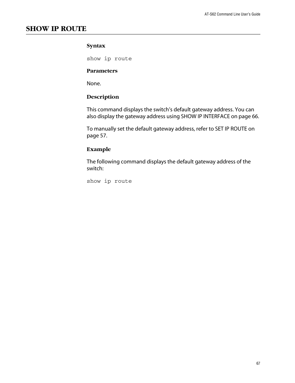 Show ip route | Allied Telesis AT-S62 User Manual | Page 67 / 573