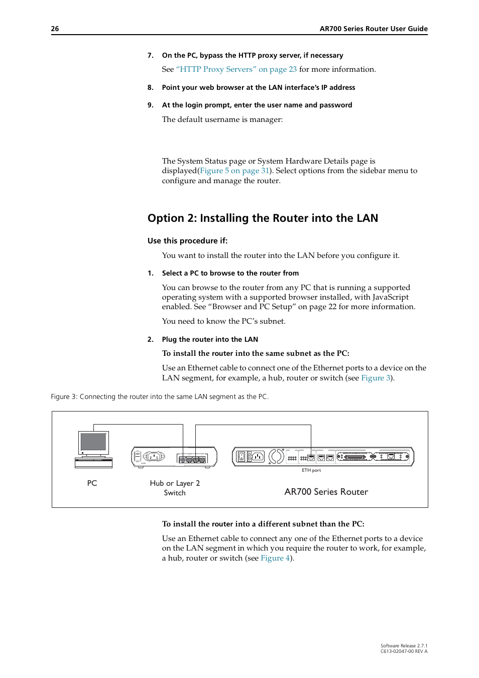 Option 2: installing, The router into the lan, Option 2: installing the router into the lan | Ar700 series router, Hub or layer 2 switch | Allied Telesis AR700 SERIES Software Release 2.7.1 User Manual | Page 26 / 118