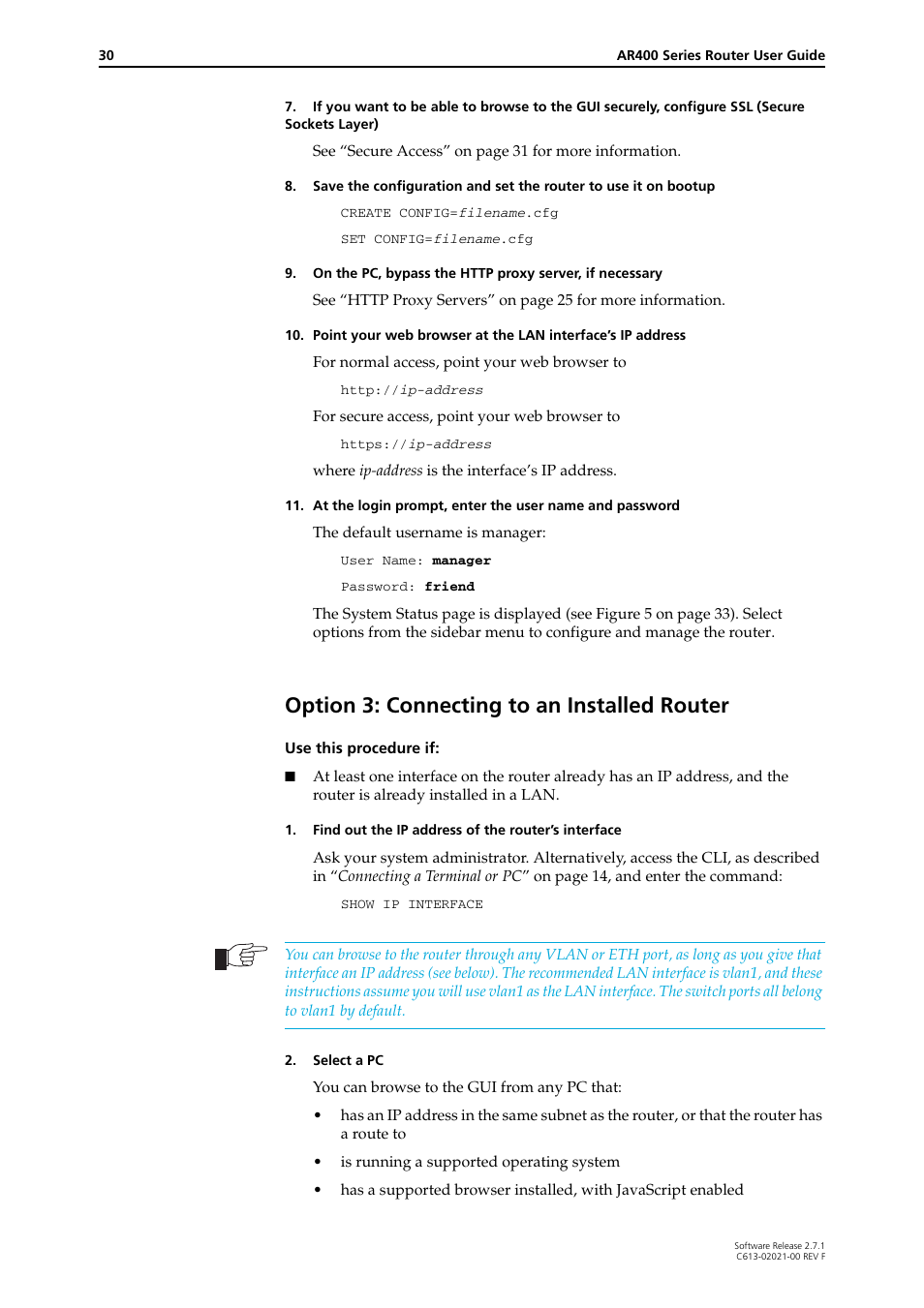 See “option 3: connecting, To an installed router” on, Option 3: connecting to an installed router | Allied Telesis AR400 SERIES Software Release 2.7.1 User Manual | Page 30 / 134