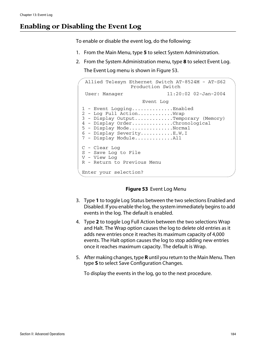 Enabling or disabling the event log, Figure 53: event log menu | Allied Telesis AT-S62 User Manual | Page 184 / 862