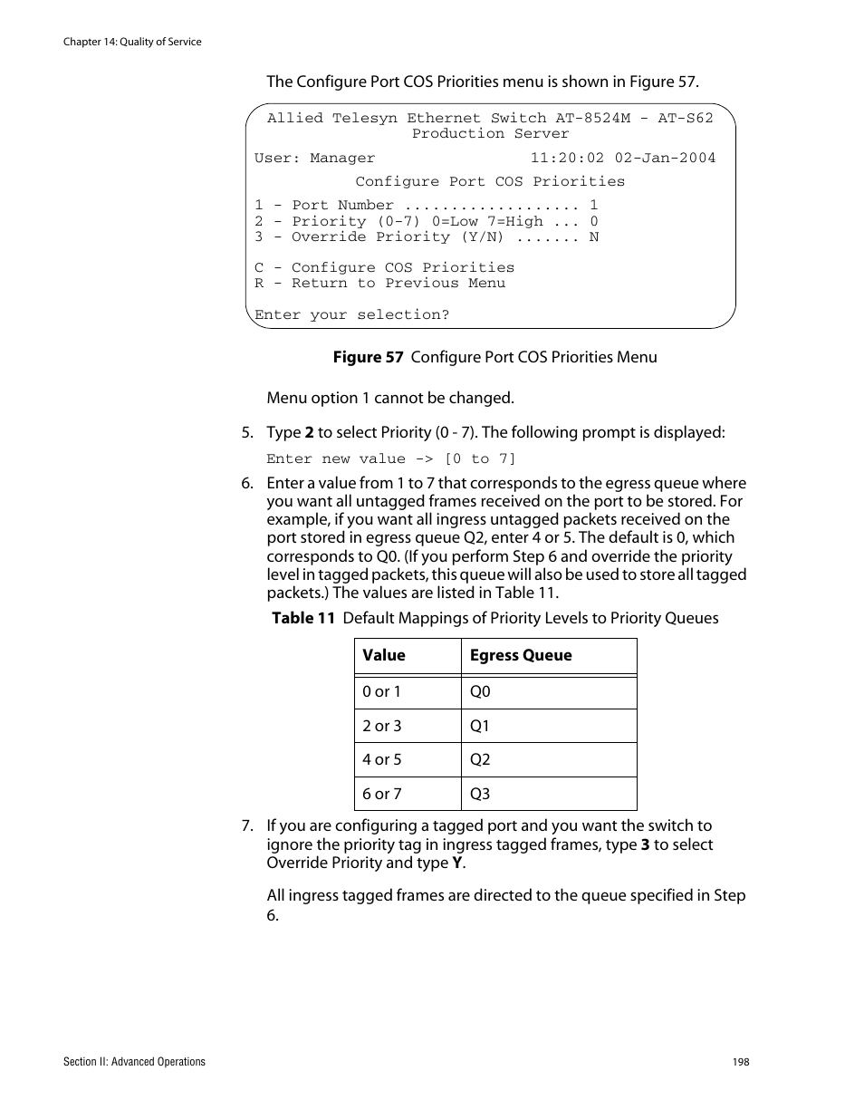 Figure 57: configure port cos priorities menu | Allied Telesis AT-S62 User Manual | Page 198 / 862