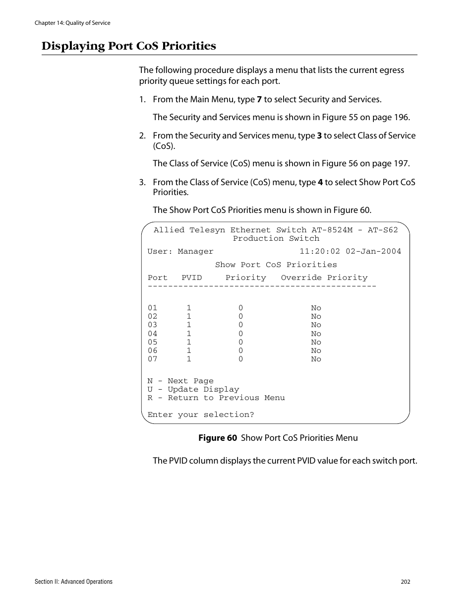 Displaying port cos priorities, Figure 60: show port cos priorities menu | Allied Telesis AT-S62 User Manual | Page 202 / 862