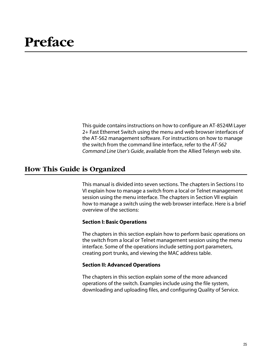 Preface, How this guide is organized | Allied Telesis AT-S62 User Manual | Page 25 / 862