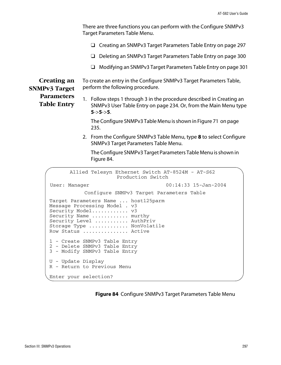 Creating an snmpv3 target parameters table entry | Allied Telesis AT-S62 User Manual | Page 297 / 862