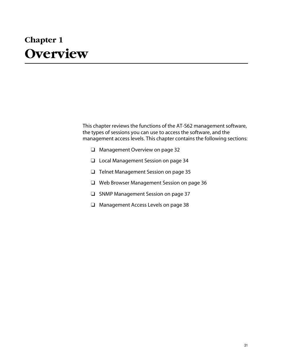 Chapter 1, Overview, Chapter 1 overview | Allied Telesis AT-S62 User Manual | Page 31 / 862