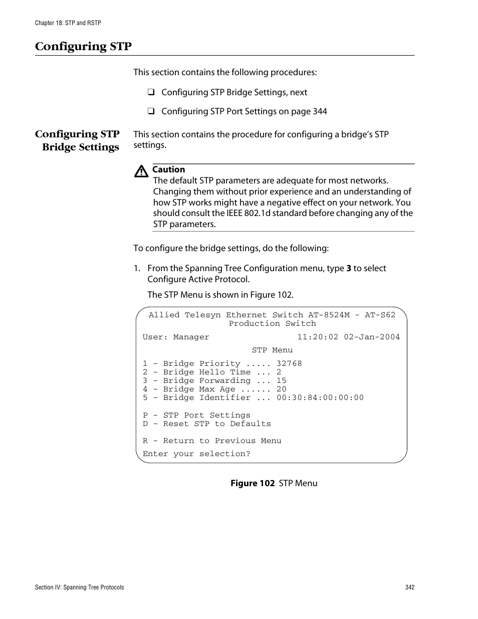 Configuring stp, Configuring stp bridge settings, Figure 102: stp menu | Allied Telesis AT-S62 User Manual | Page 342 / 862