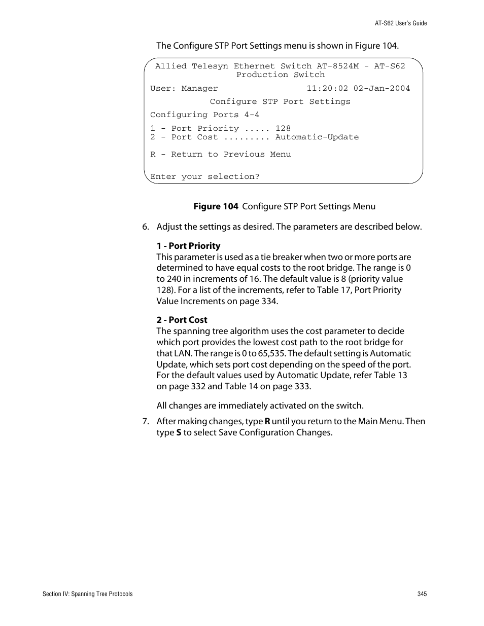 Figure 104: configure stp port settings menu | Allied Telesis AT-S62 User Manual | Page 345 / 862