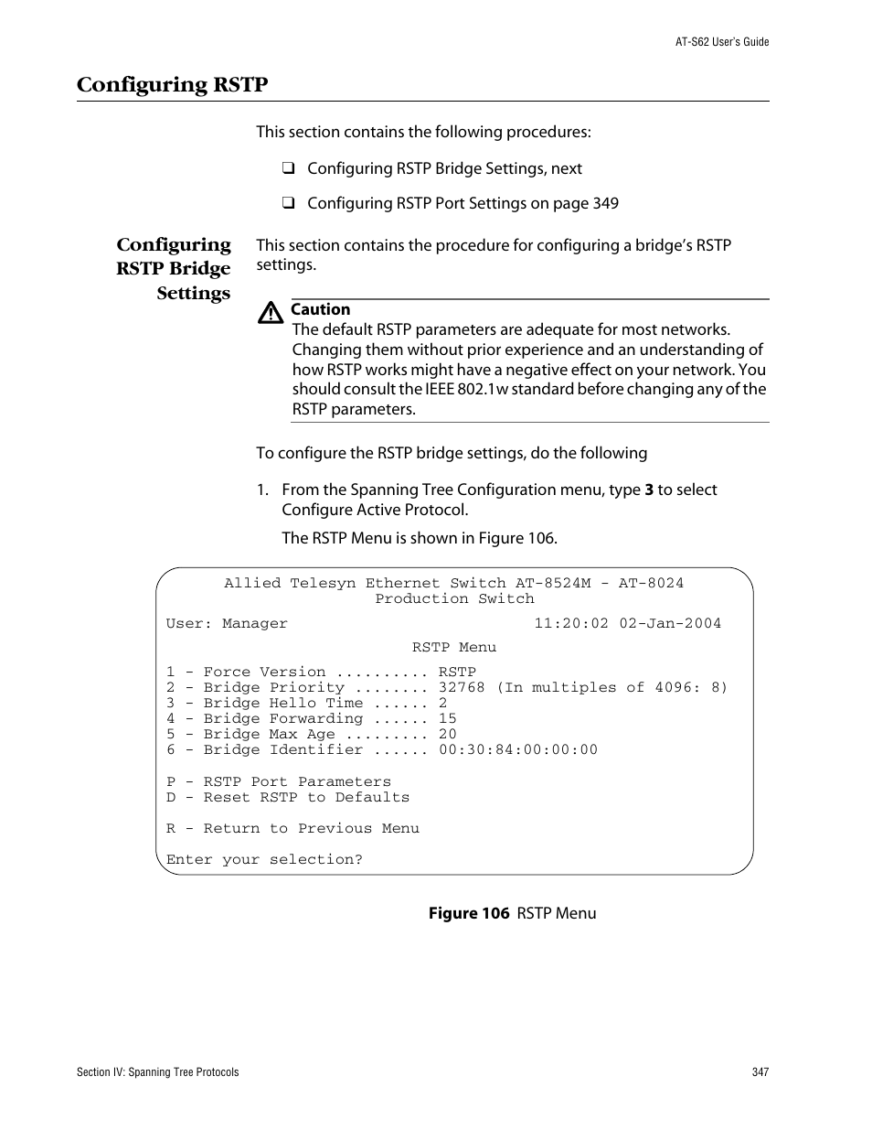 Configuring rstp, Configuring rstp bridge settings, Figure 106: rstp menu | Allied Telesis AT-S62 User Manual | Page 347 / 862