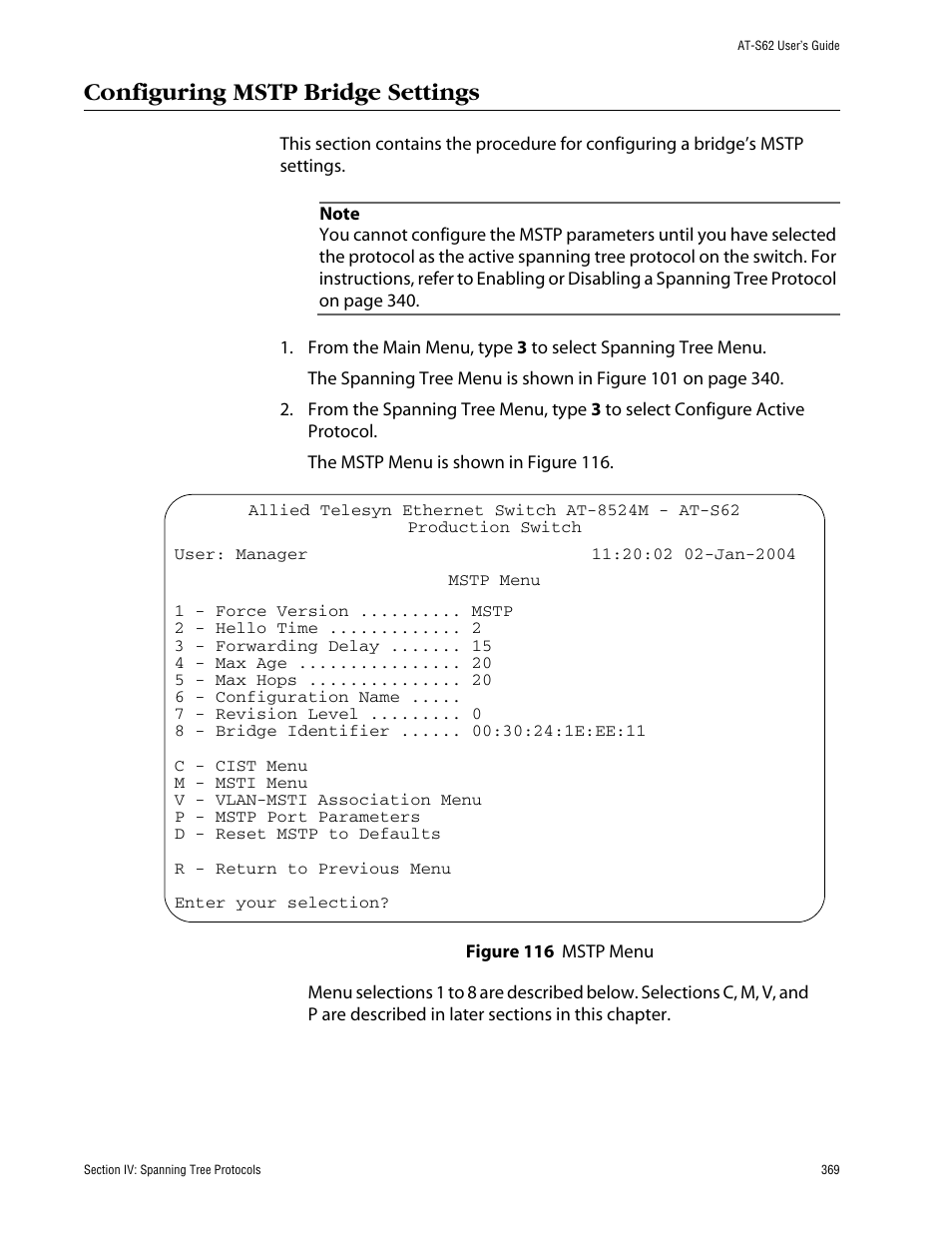 Configuring mstp bridge settings, Figure 116: mstp menu | Allied Telesis AT-S62 User Manual | Page 369 / 862