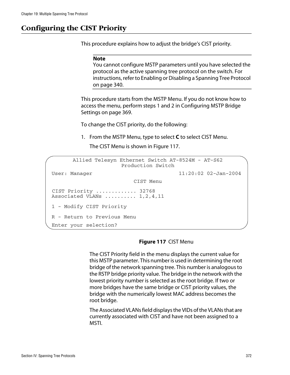 Configuring the cist priority, Figure 117: cist menu | Allied Telesis AT-S62 User Manual | Page 372 / 862