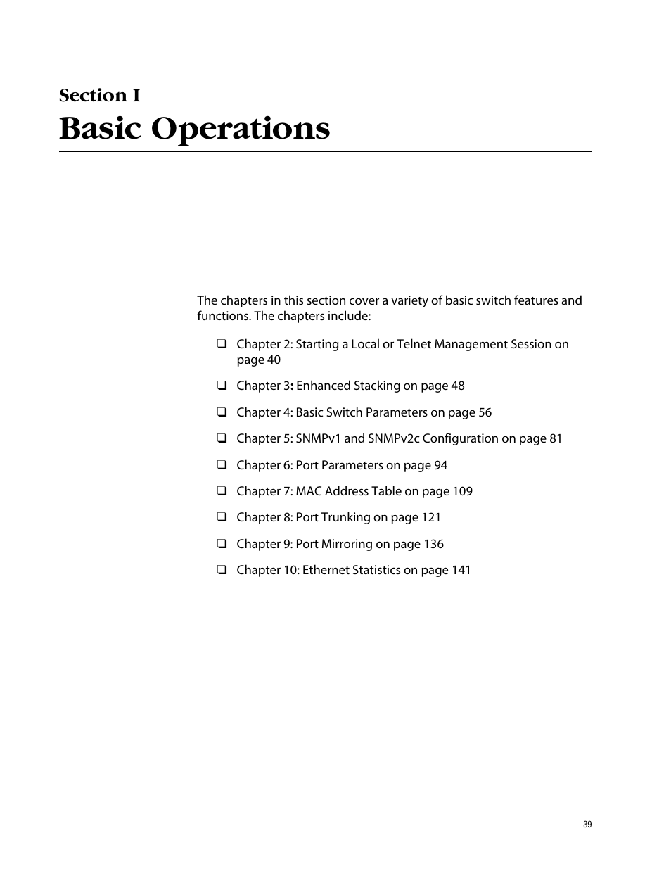 Section i, Basic operations, Section i basic operations | Allied Telesis AT-S62 User Manual | Page 39 / 862