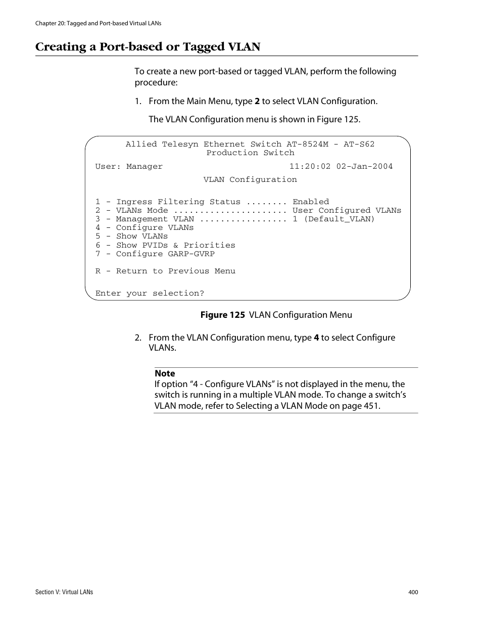 Creating a port-based or tagged vlan, Figure 125: vlan configuration menu | Allied Telesis AT-S62 User Manual | Page 400 / 862