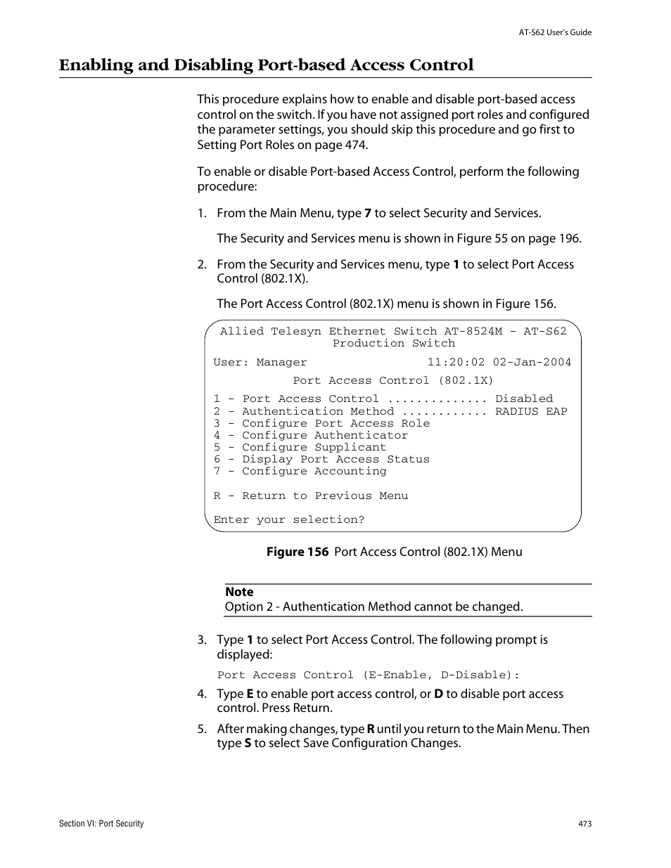 Enabling and disabling port-based access control, Figure 156: port access control (802.1x) menu | Allied Telesis AT-S62 User Manual | Page 473 / 862