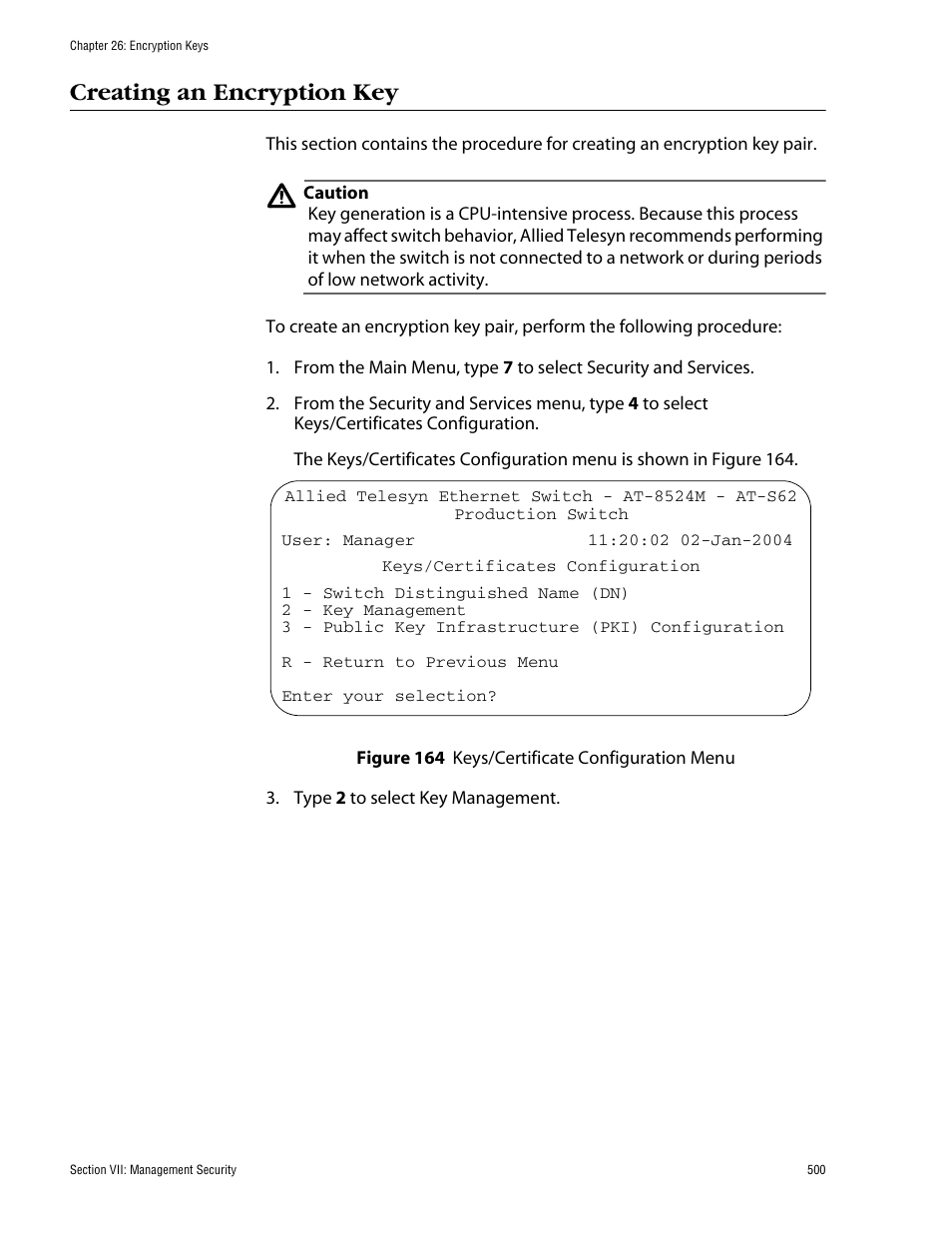 Creating an encryption key, Figure 164: keys/certificate configuration menu | Allied Telesis AT-S62 User Manual | Page 500 / 862