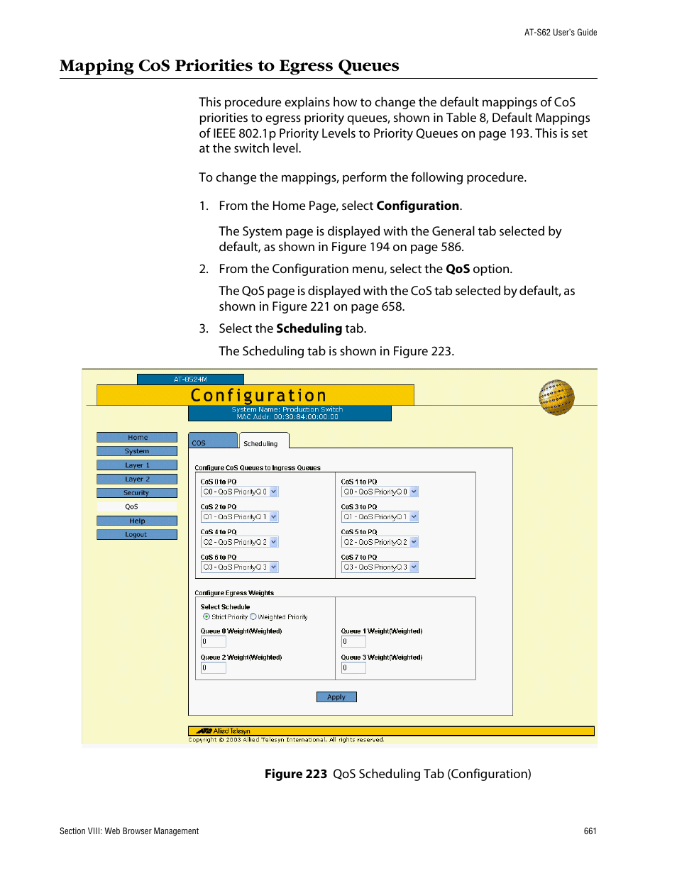 Mapping cos priorities to egress queues, Figure 223: qos scheduling tab (configuration) | Allied Telesis AT-S62 User Manual | Page 661 / 862