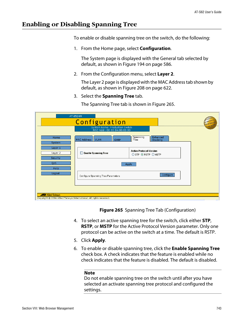 Enabling or disabling spanning tree, Figure 265: spanning tree tab (configuration) | Allied Telesis AT-S62 User Manual | Page 743 / 862