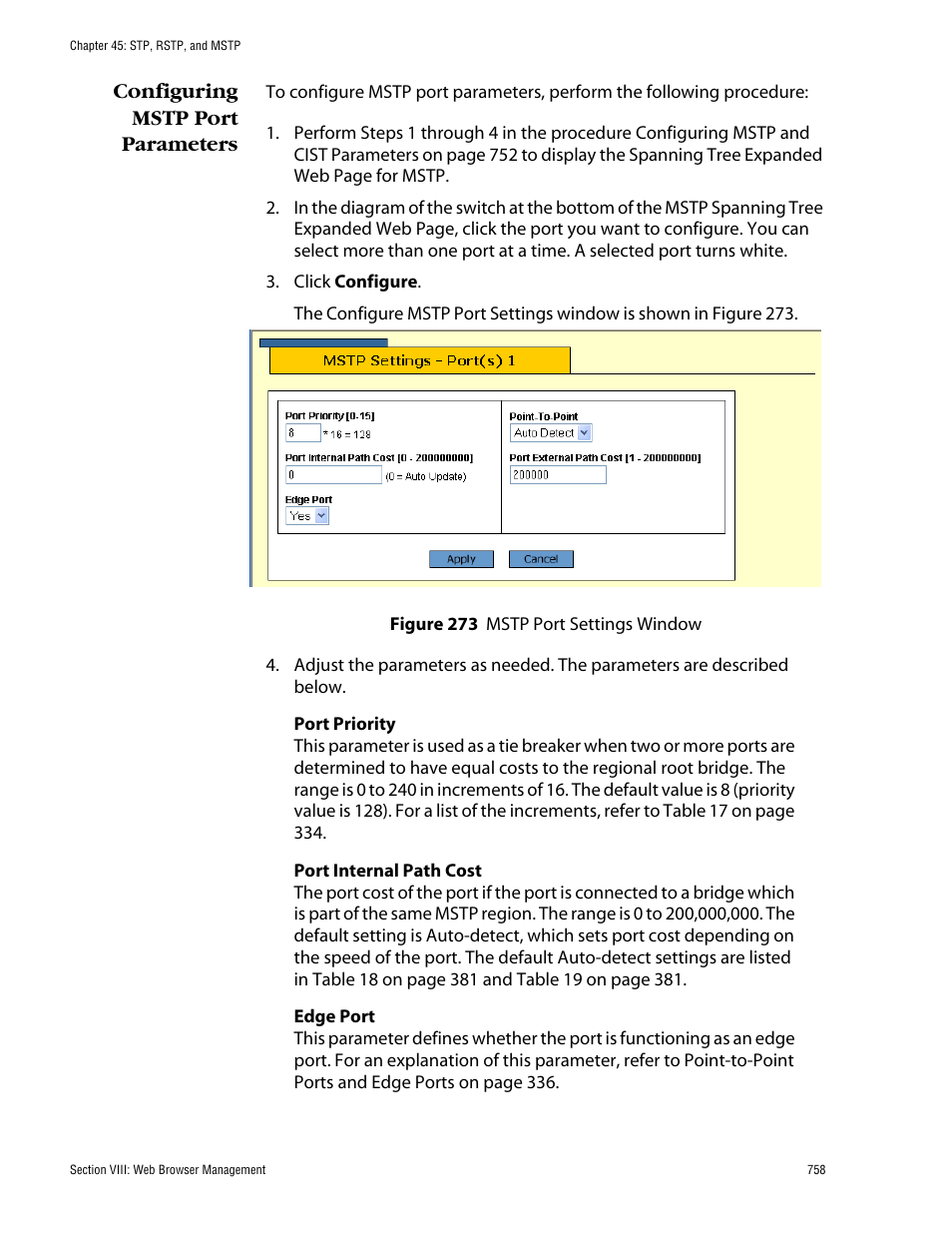 Configuring mstp port parameters, Figure 273: mstp port settings window | Allied Telesis AT-S62 User Manual | Page 758 / 862