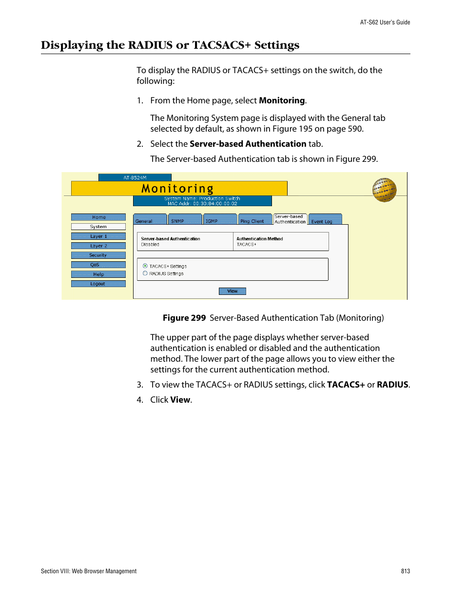 Displaying the radius or tacsacs+ settings | Allied Telesis AT-S62 User Manual | Page 813 / 862