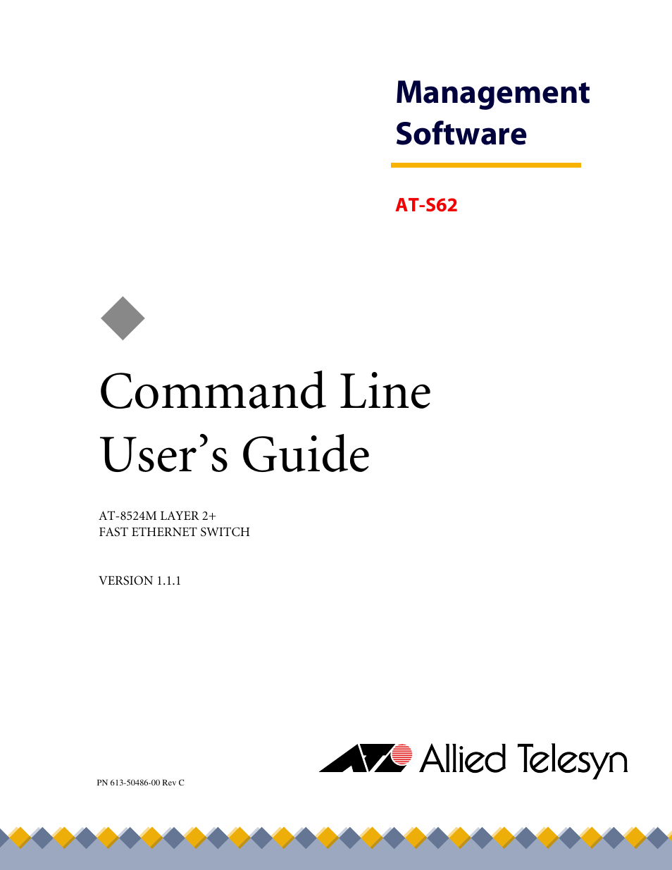 Allied Telesis AT-S62 User Manual | 420 pages