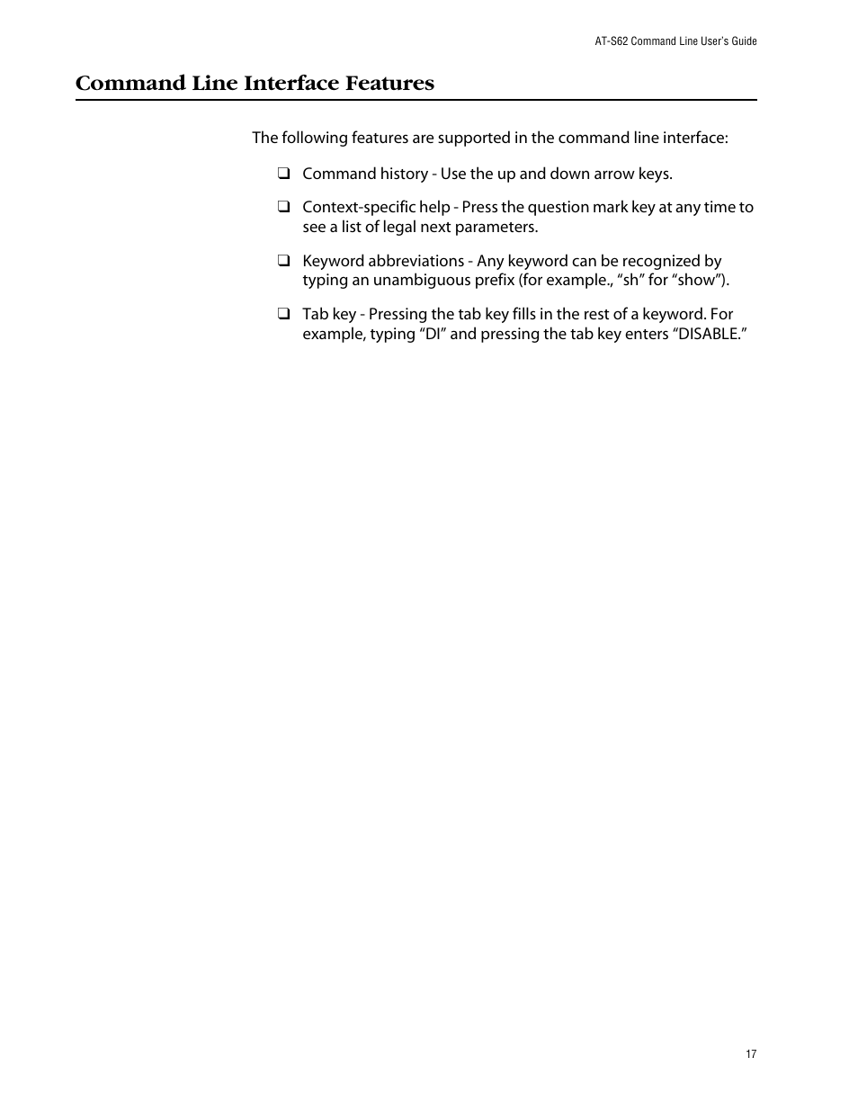 Command line interface features | Allied Telesis AT-S62 User Manual | Page 17 / 420