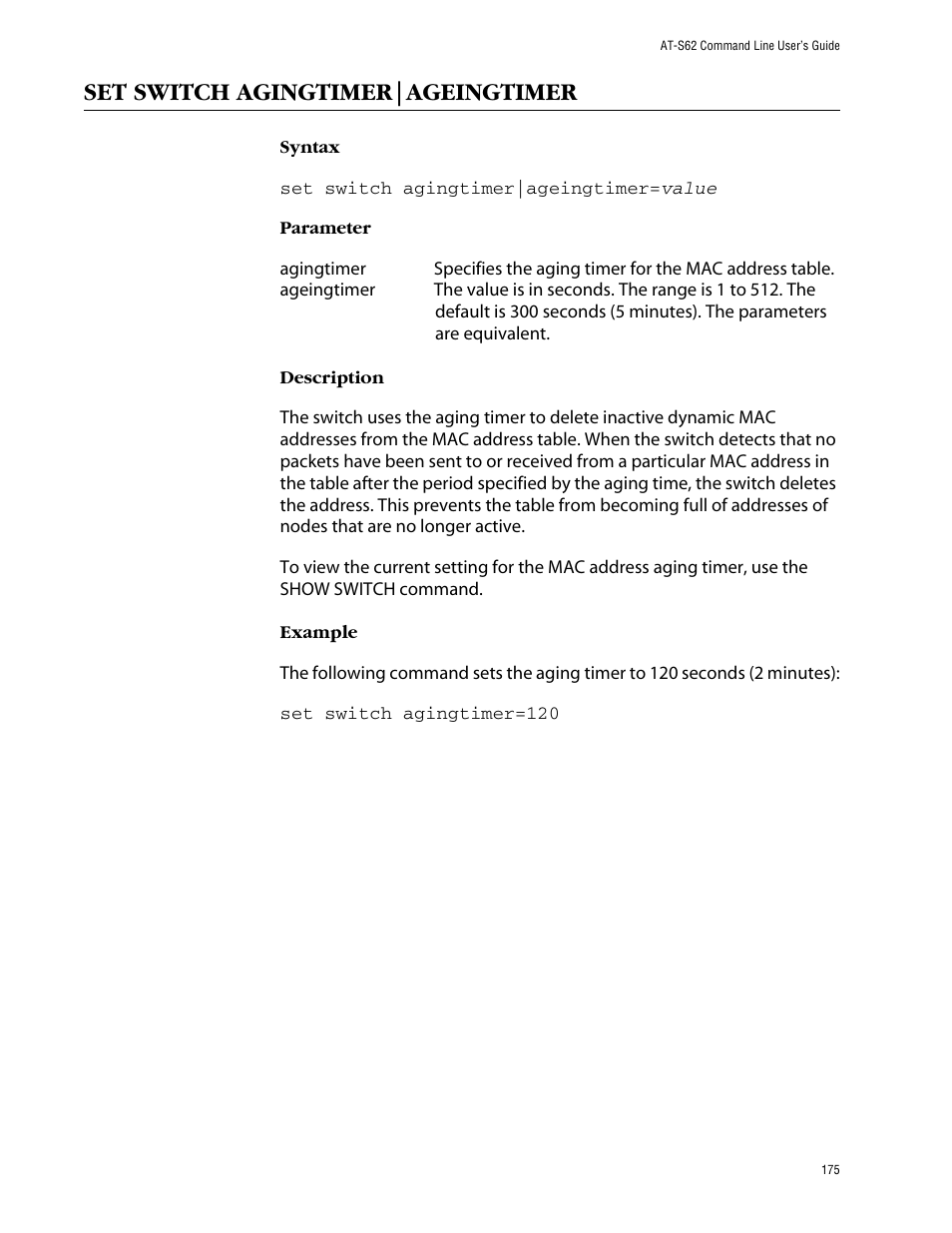 Set switch agingtimer|ageingtimer | Allied Telesis AT-S62 User Manual | Page 175 / 420
