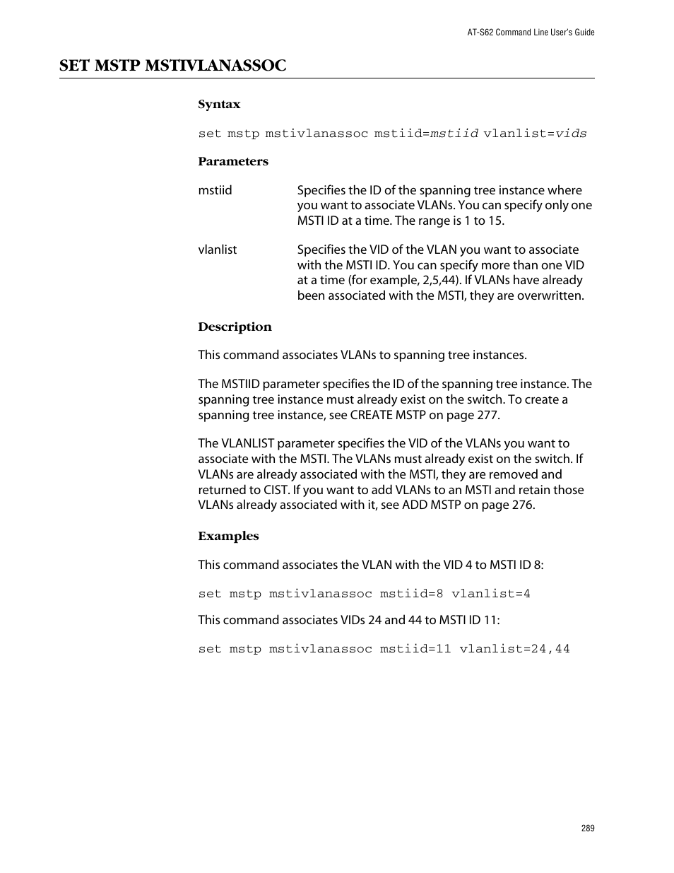 Set mstp mstivlanassoc | Allied Telesis AT-S62 User Manual | Page 289 / 420