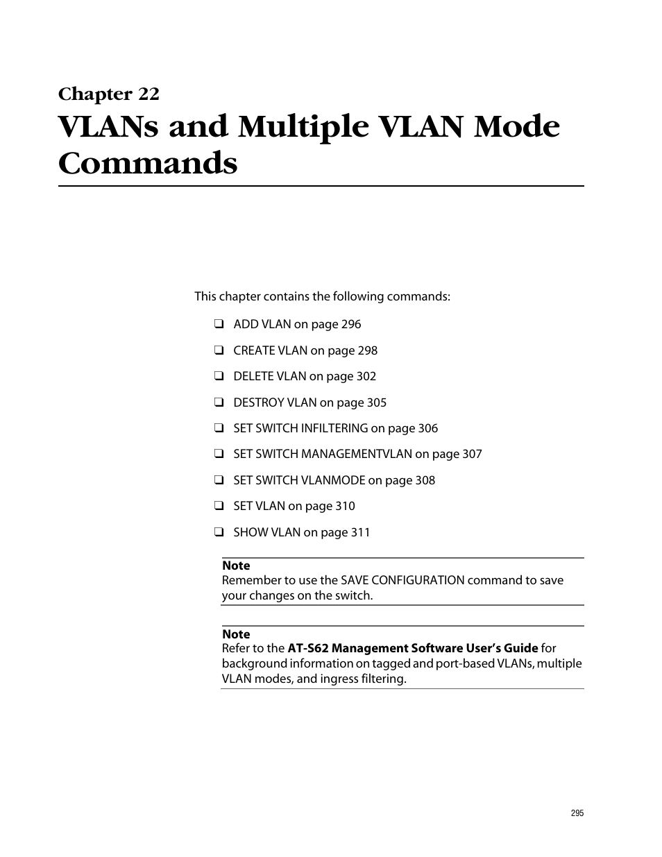 Chapter 22, Vlans and multiple vlan mode commands | Allied Telesis AT-S62 User Manual | Page 295 / 420