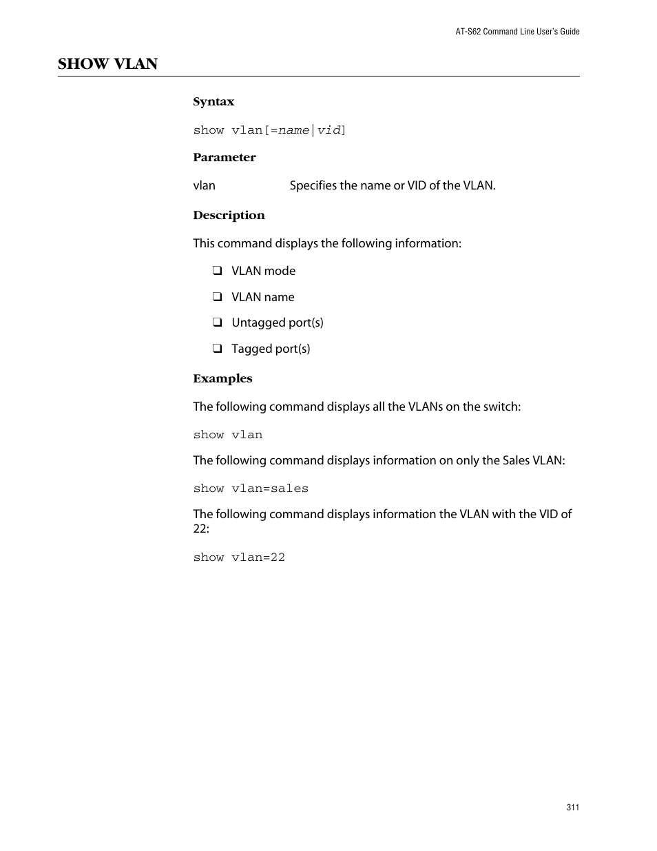 Show vlan | Allied Telesis AT-S62 User Manual | Page 311 / 420