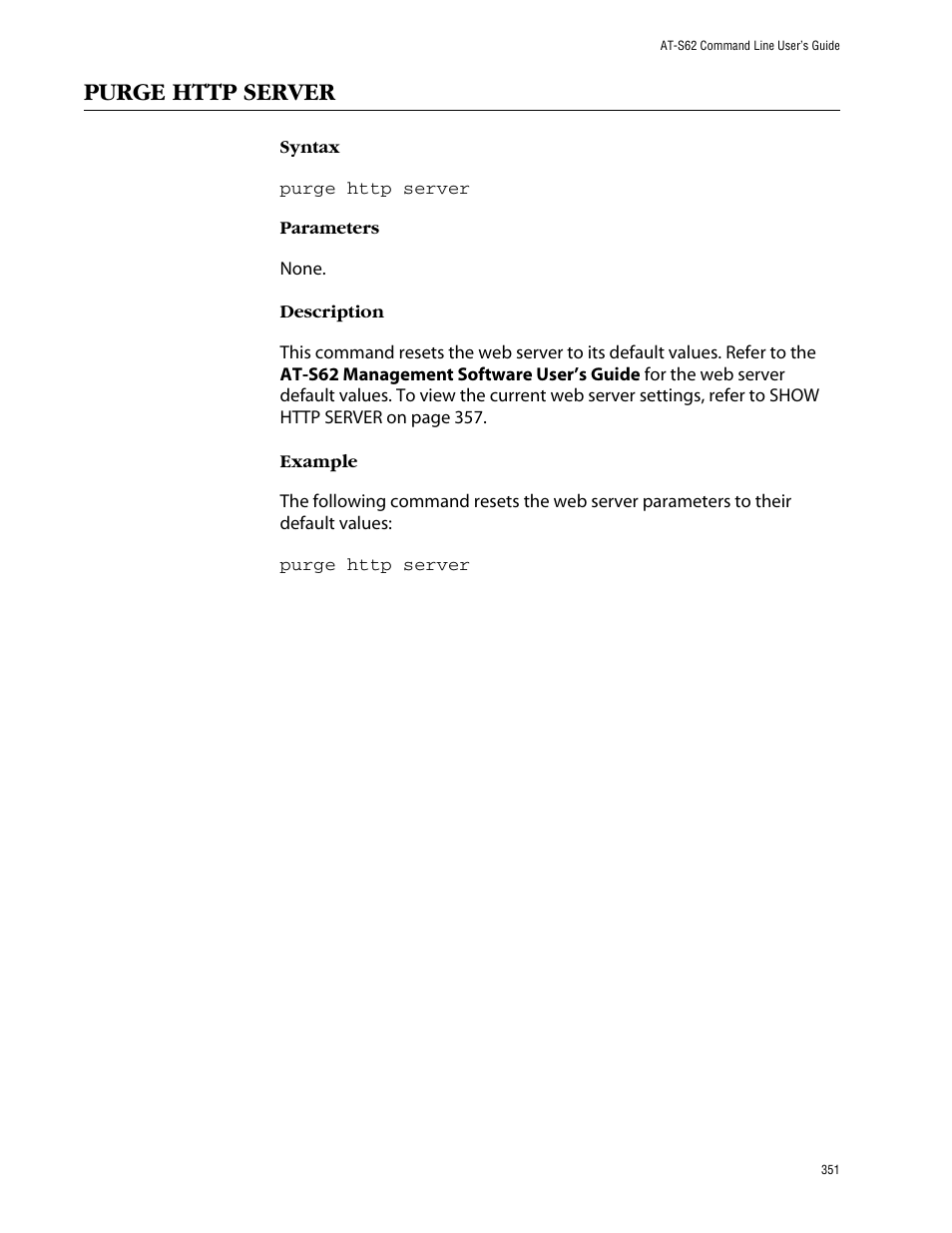 Purge http server | Allied Telesis AT-S62 User Manual | Page 351 / 420