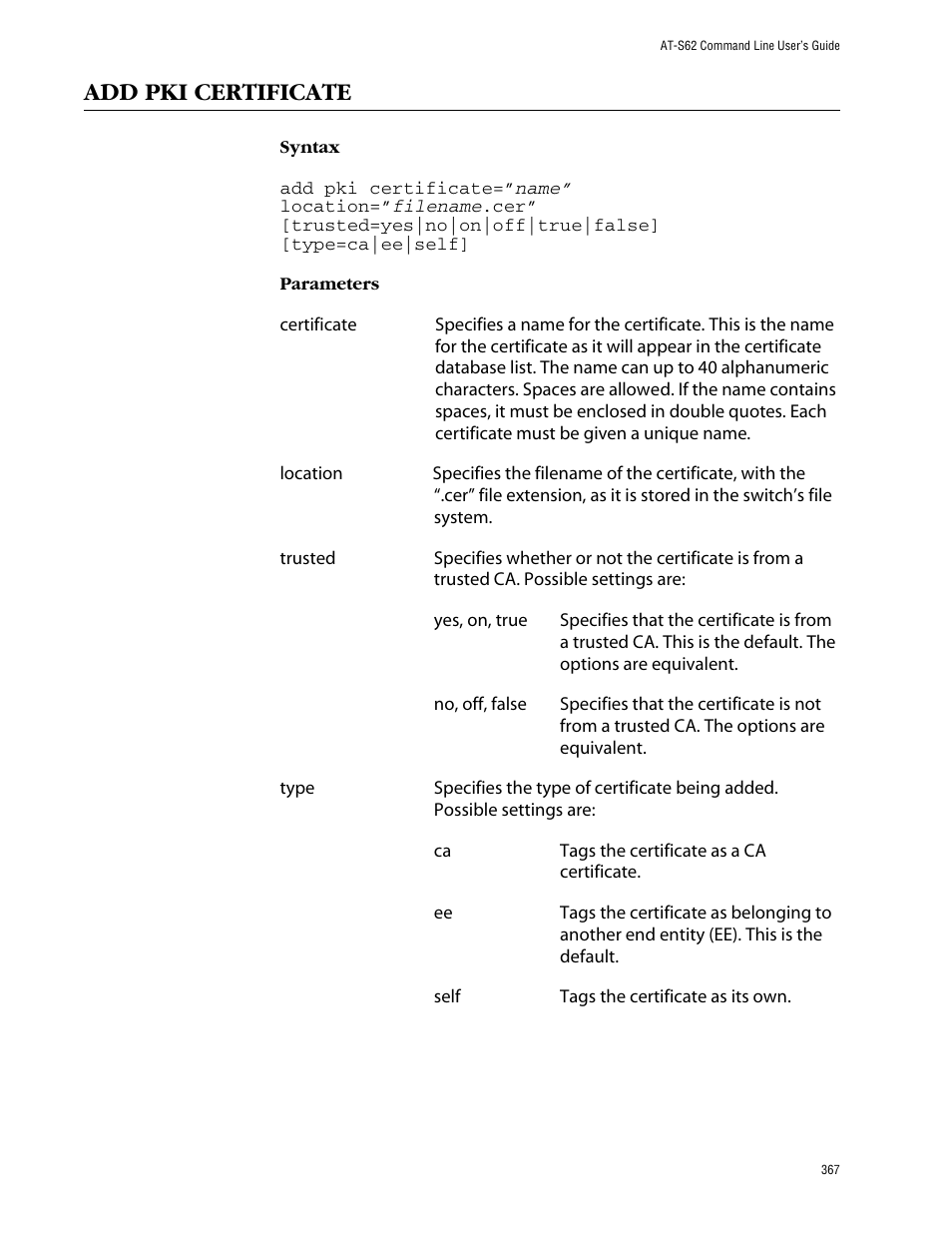 Add pki certificate, The certificate database using add, Es to the certificate database using add pki | Allied Telesis AT-S62 User Manual | Page 367 / 420