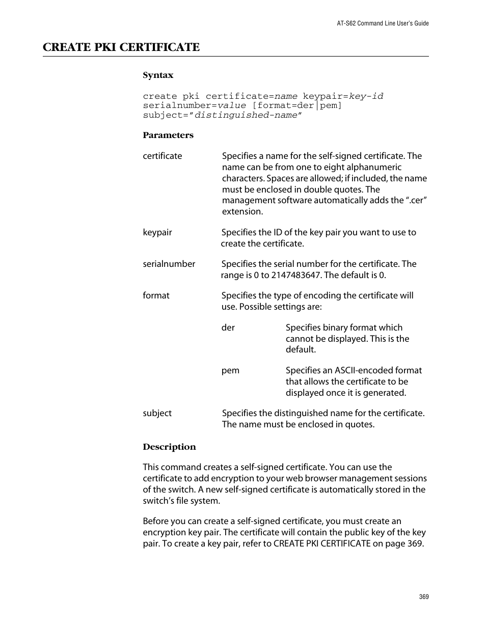 Create pki certificate, Certificate using create pki certificate on | Allied Telesis AT-S62 User Manual | Page 369 / 420