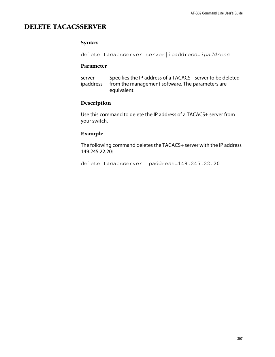 Delete tacacsserver | Allied Telesis AT-S62 User Manual | Page 397 / 420