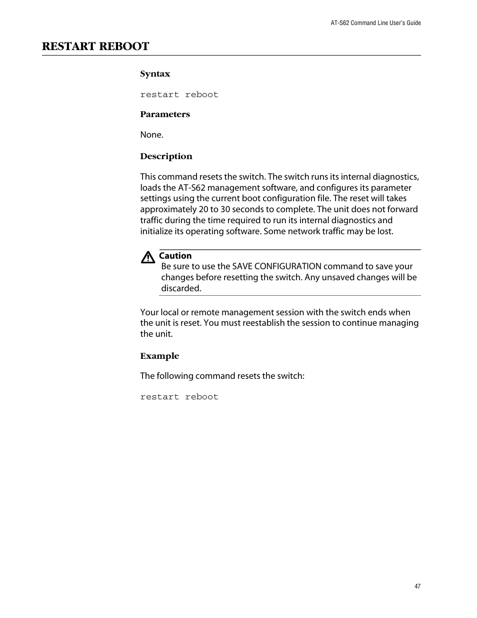Restart reboot | Allied Telesis AT-S62 User Manual | Page 47 / 420