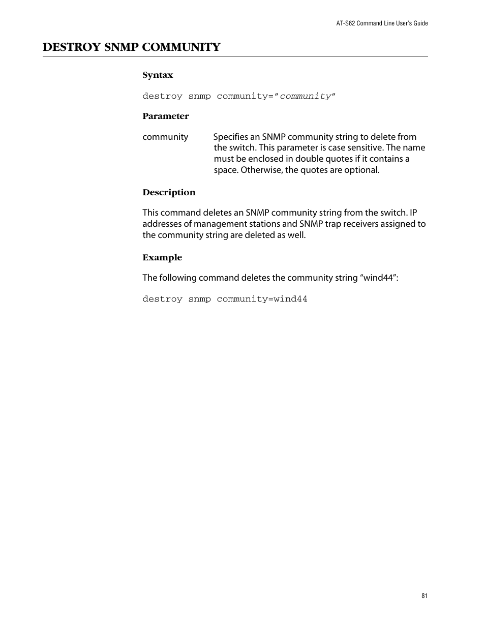 Destroy snmp community | Allied Telesis AT-S62 User Manual | Page 81 / 420