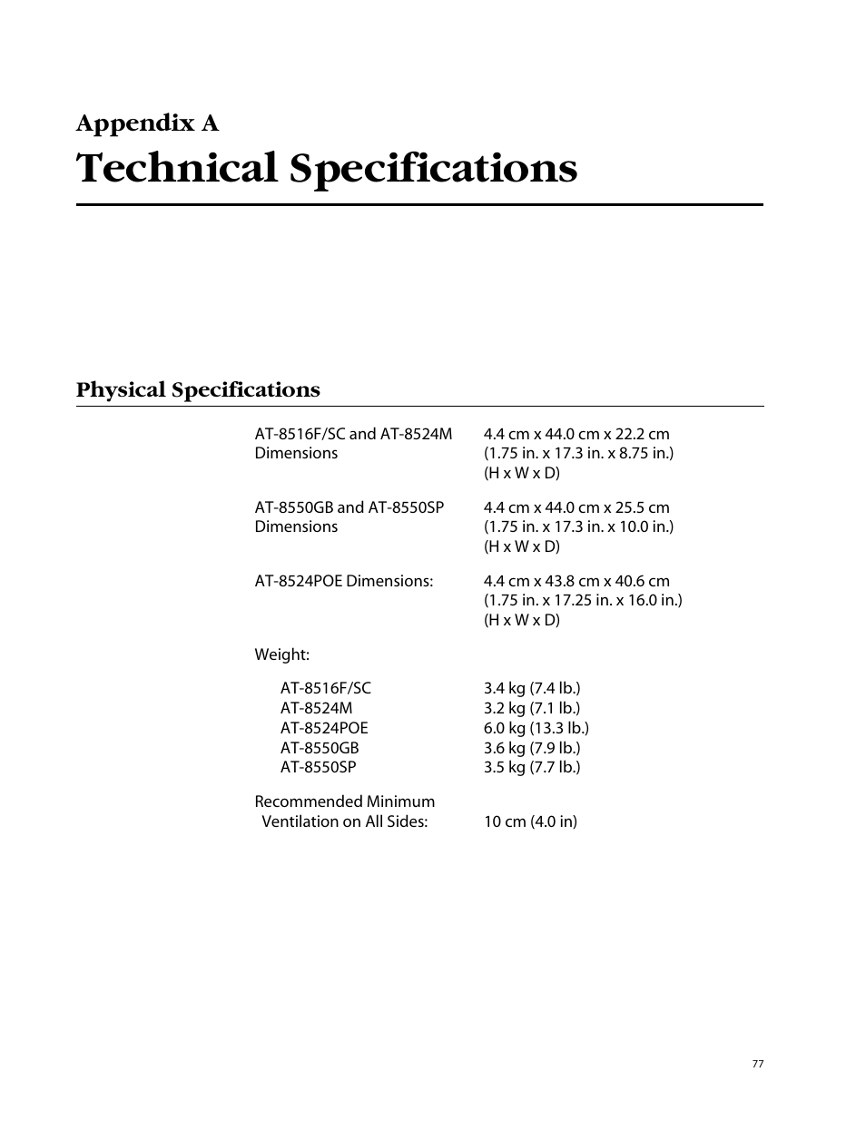 Appendix a, Technical specifications, Physical specifications | Allied Telesis AT-8550SP User Manual | Page 77 / 114