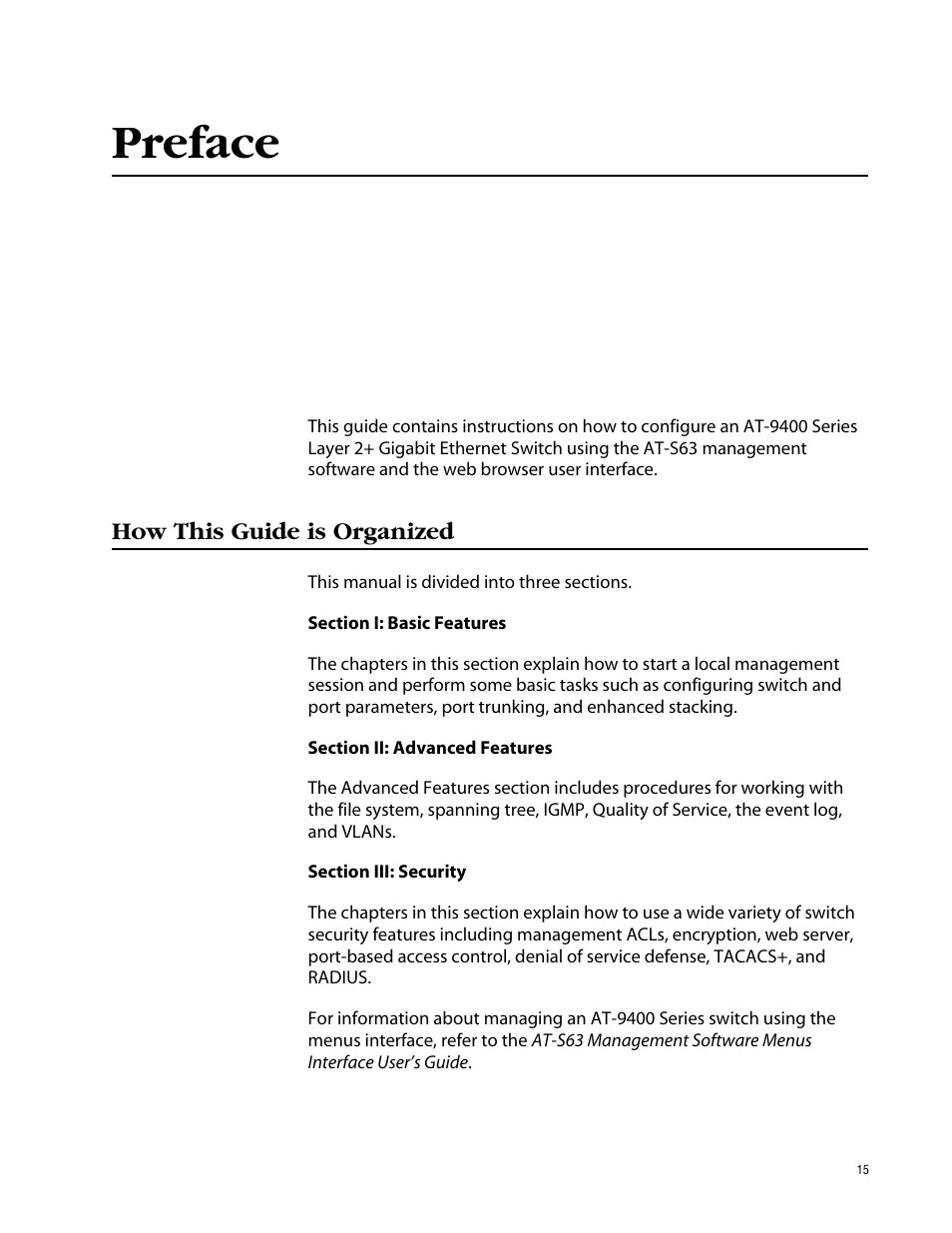 Preface, How this guide is organized | Allied Telesis AT-S63 User Manual | Page 15 / 388
